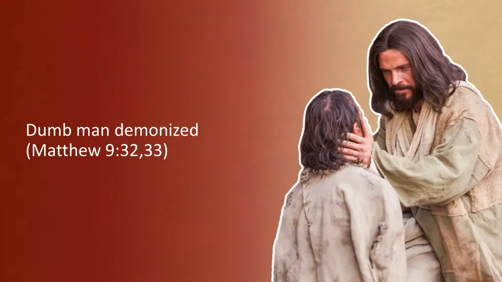 dumb man demonized matthew 9 32 33