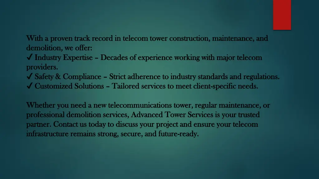 with a proven track record in telecom tower
