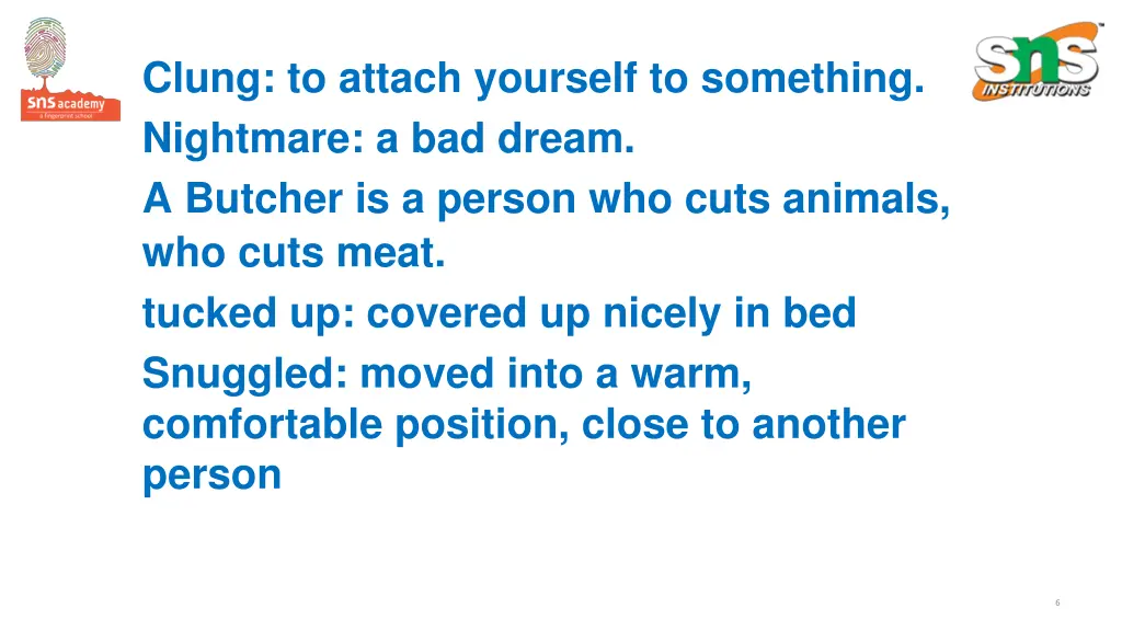 clung to attach yourself to something nightmare