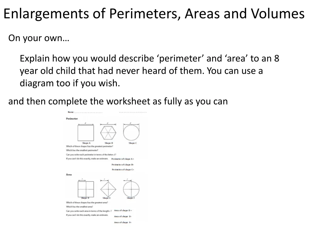 enlargements of perimeters areas and volumes