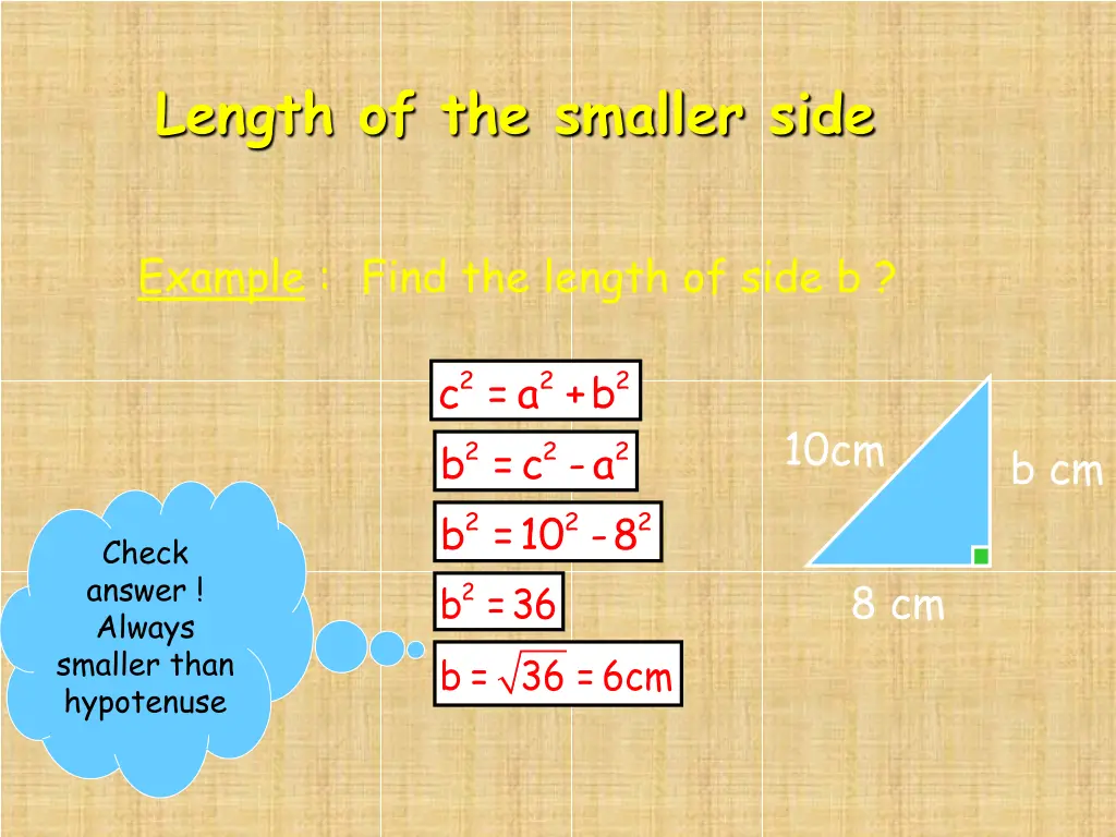 length of the smaller side 2
