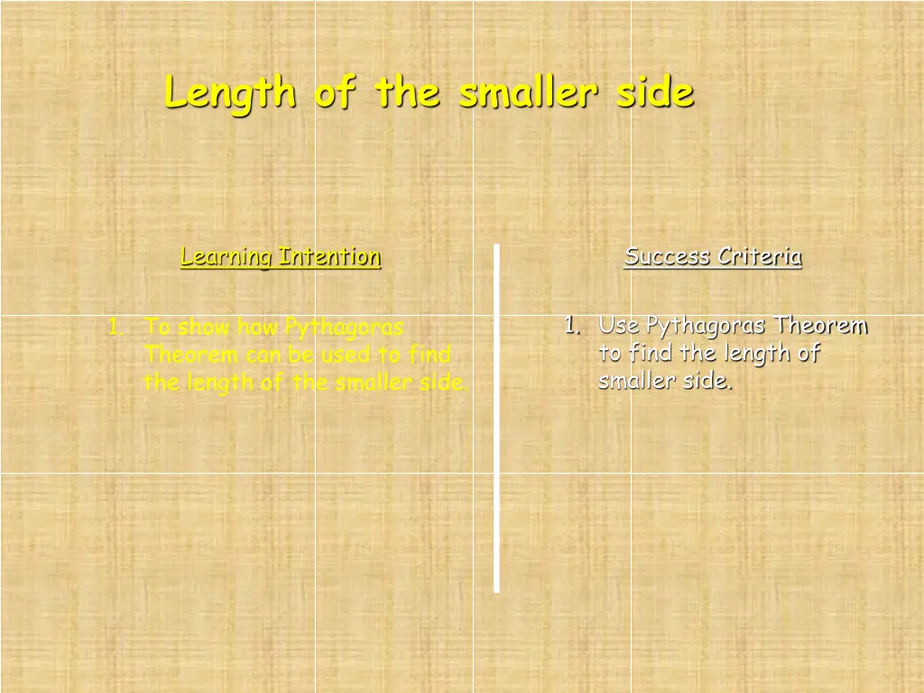 length of the smaller side