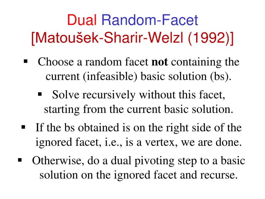 dual random facet matou ek sharir welzl 1992