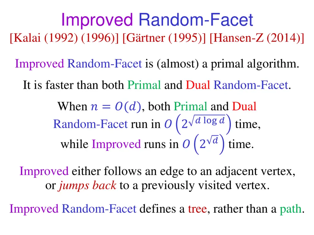 improved random facet kalai 1992 1996 g rtner