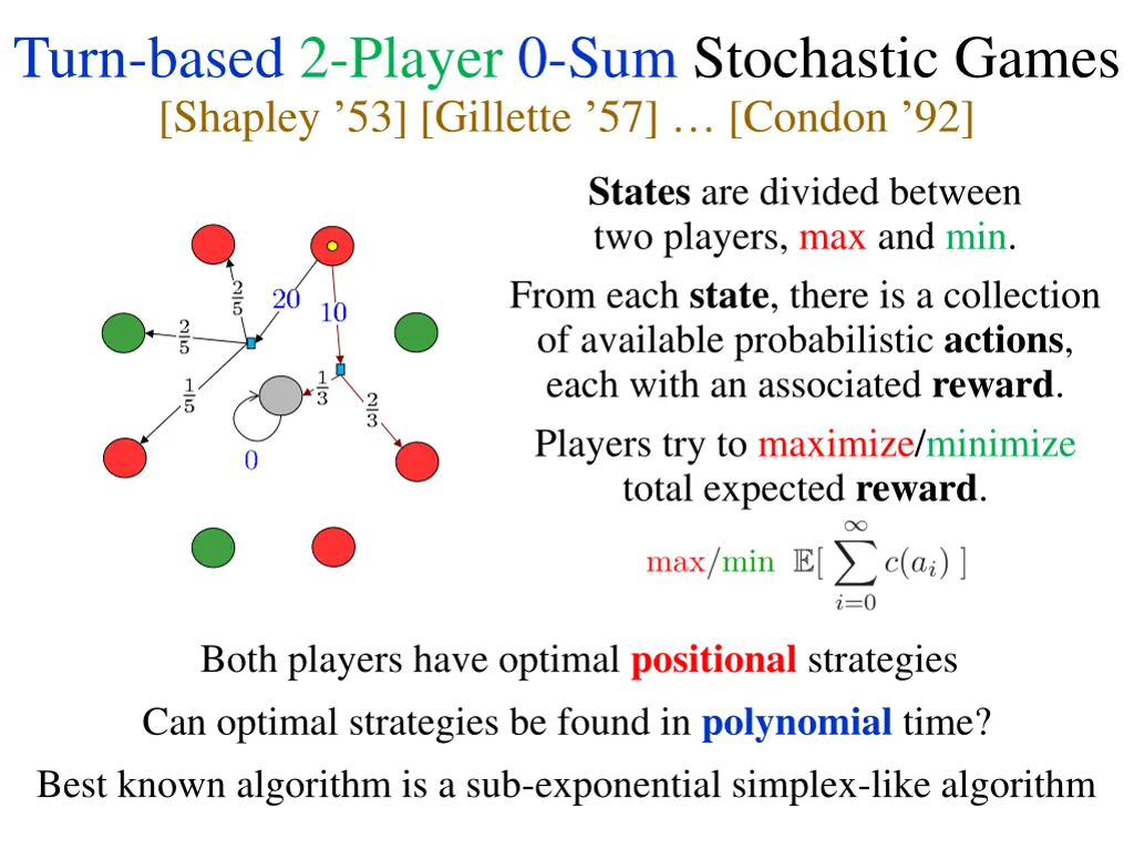 turn based 2 player 0 sum stochastic games