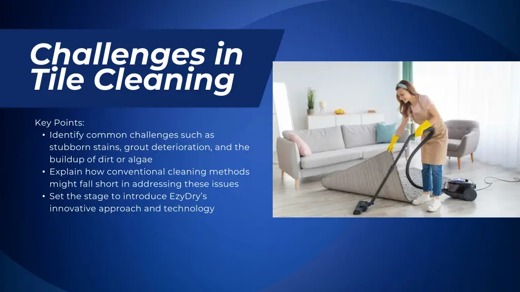 challenges in tile cleaning
