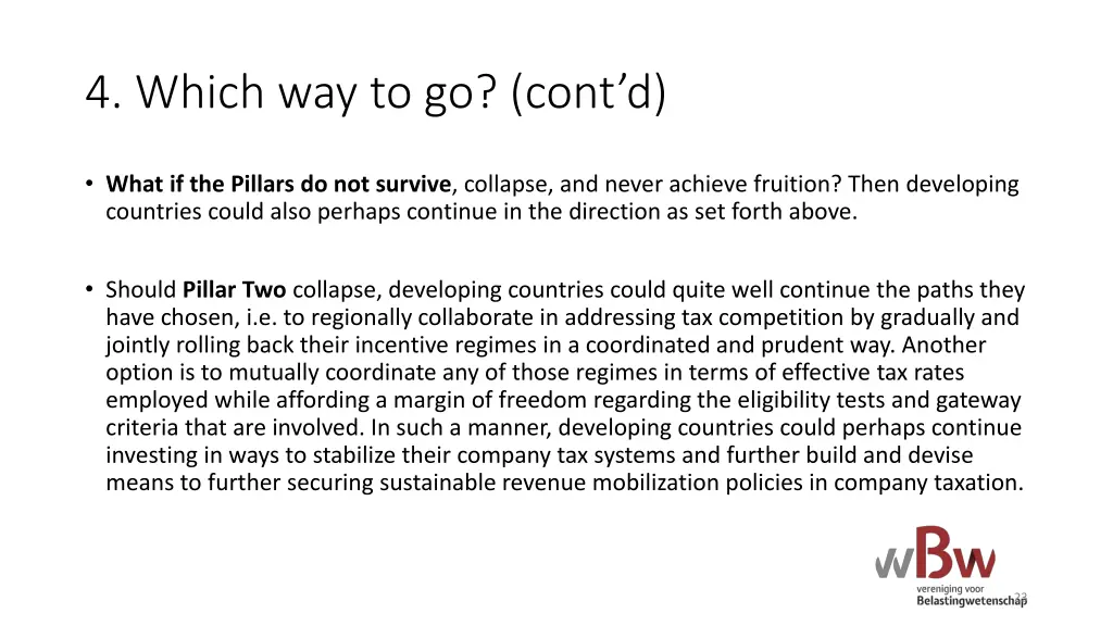 4 which way to go cont d 8