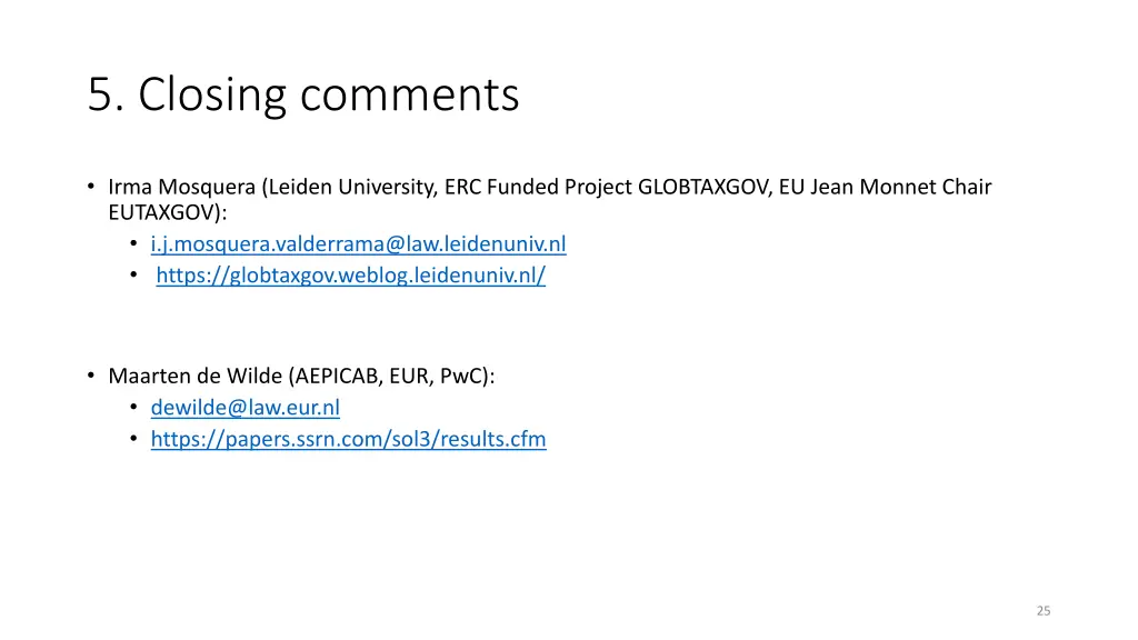 5 closing comments