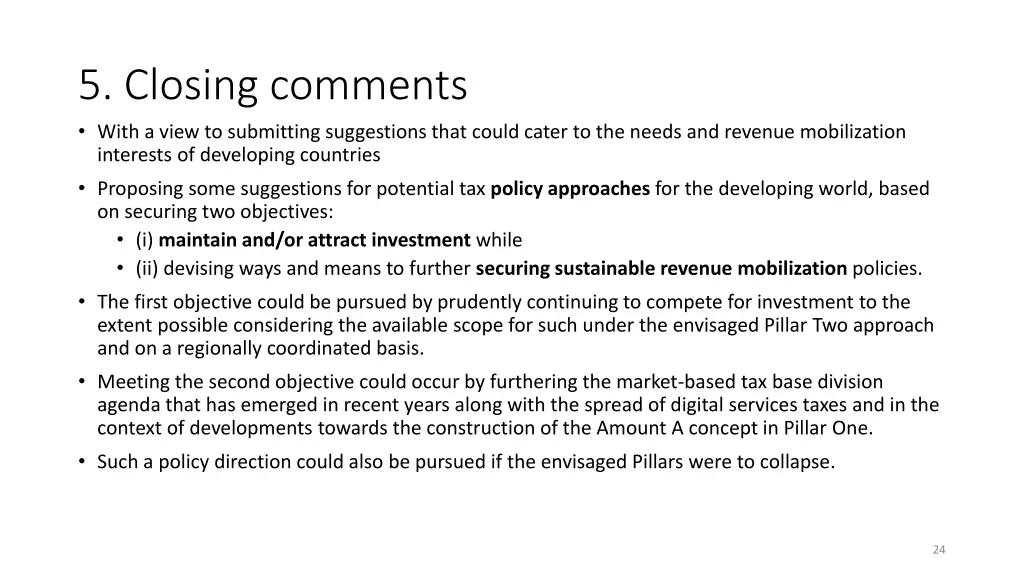 5 closing comments with a view to submitting