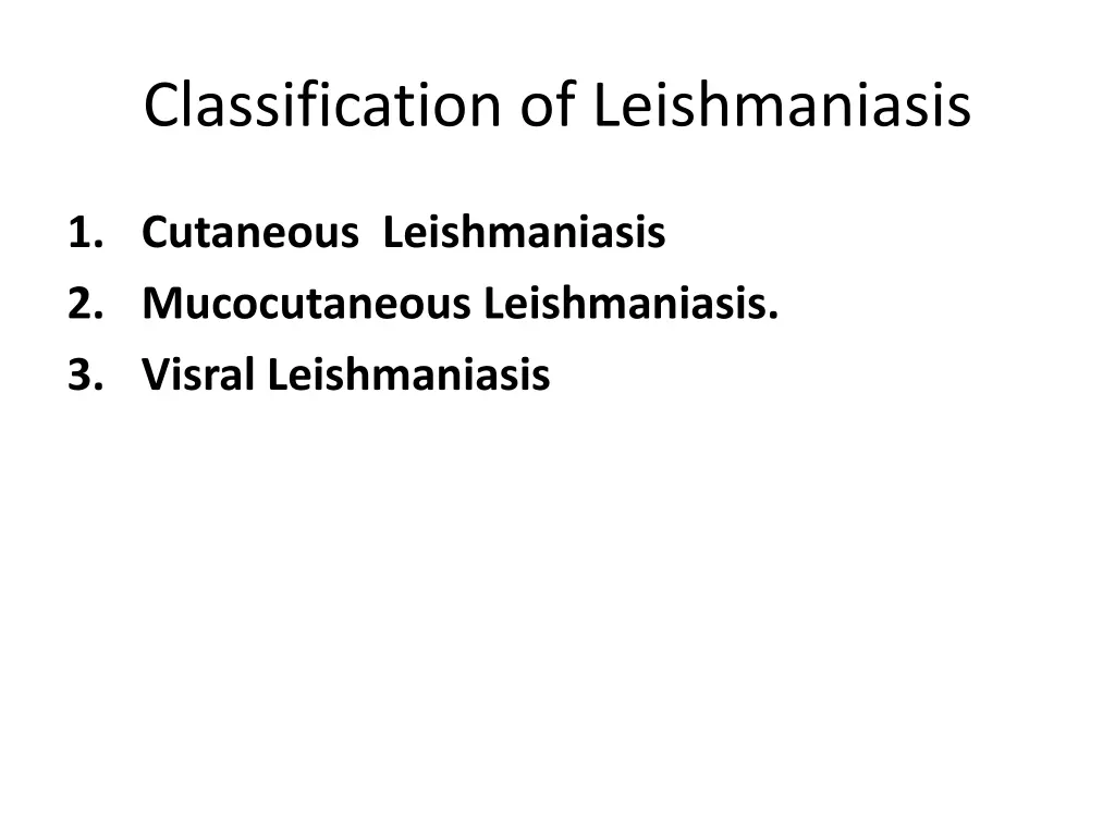 classification of leishmaniasis