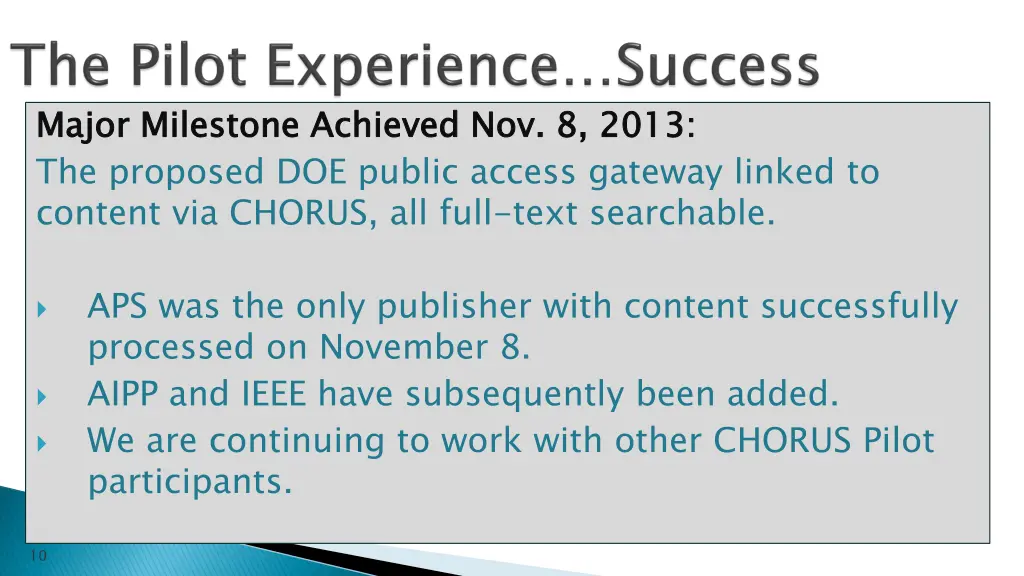 major milestone achieved nov 8 2013 the proposed