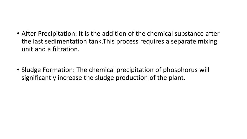 after precipitation it is the addition