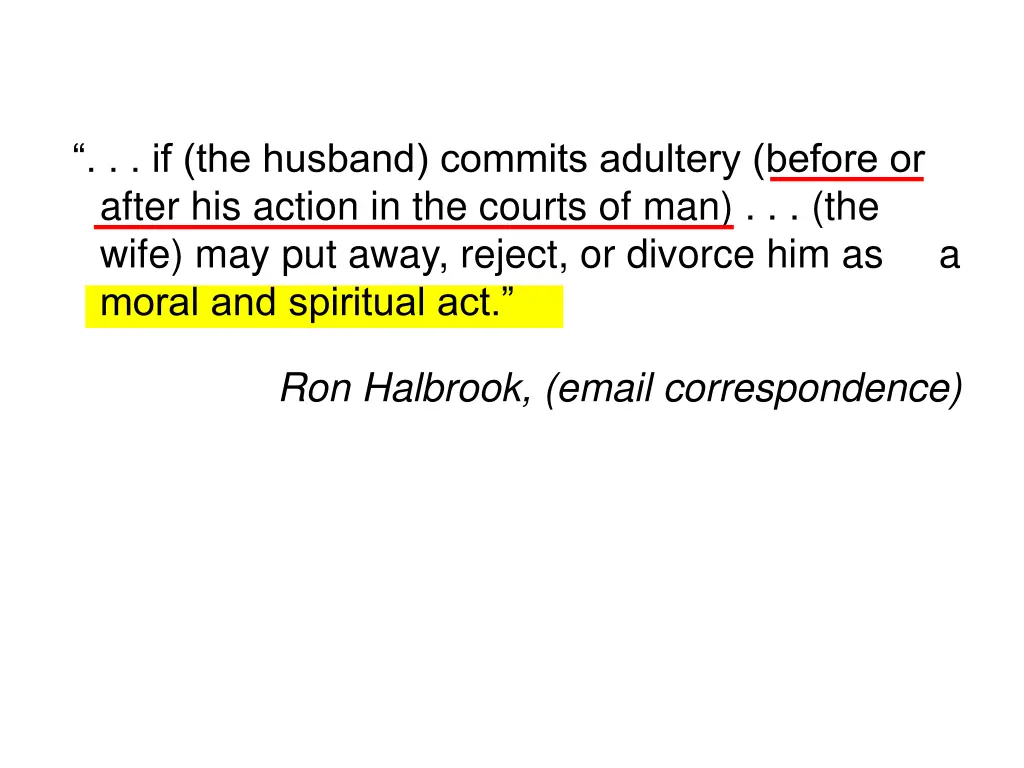 if the husband commits adultery before or after