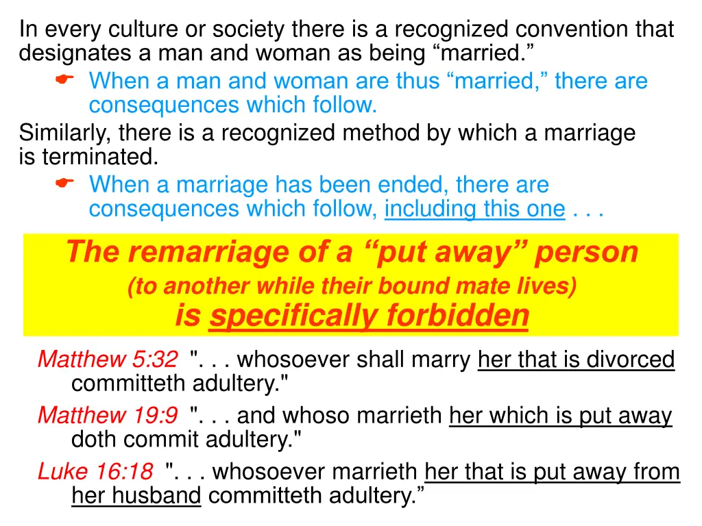 in every culture or society there is a recognized