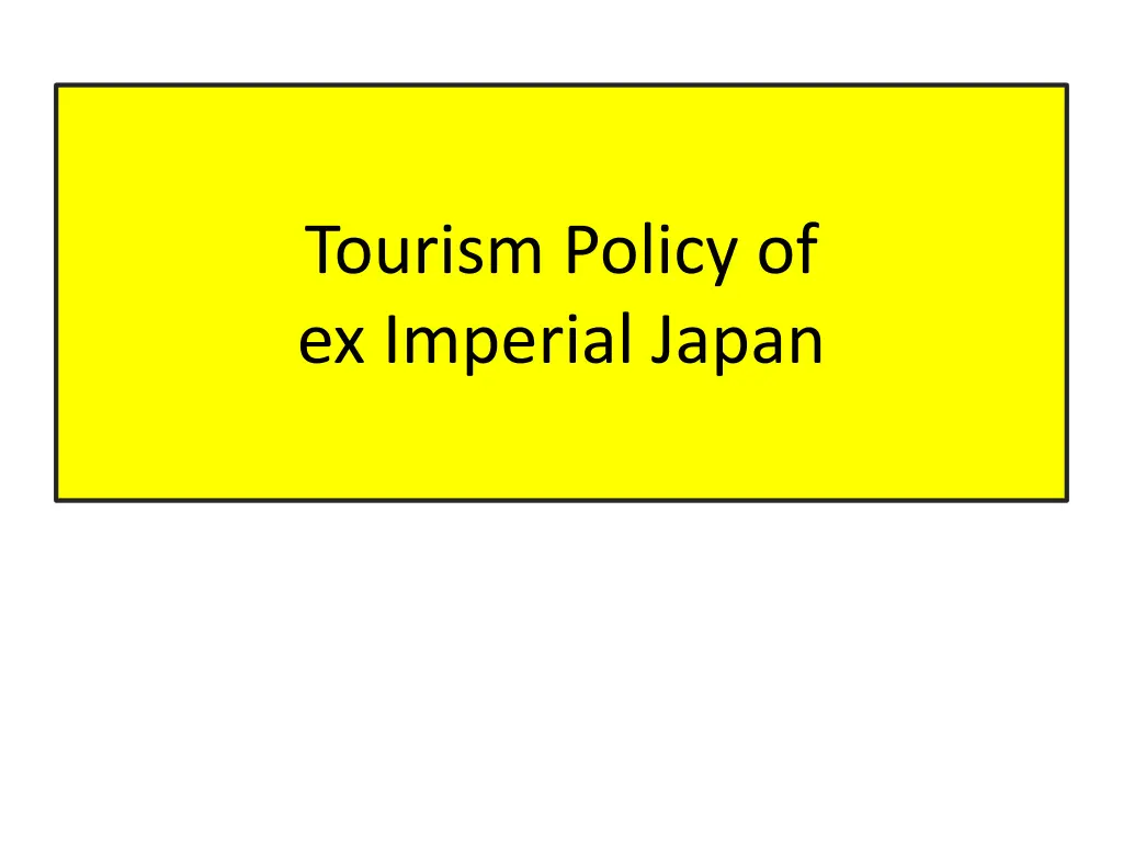 tourism policy of ex imperial japan