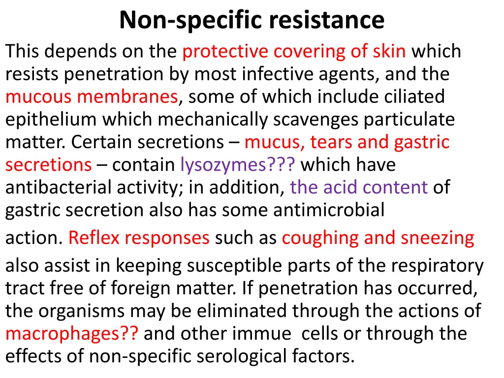 non specific resistance this depends