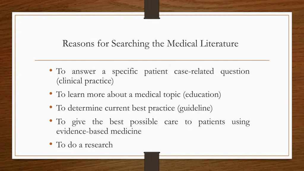 reasons for searching the medical literature