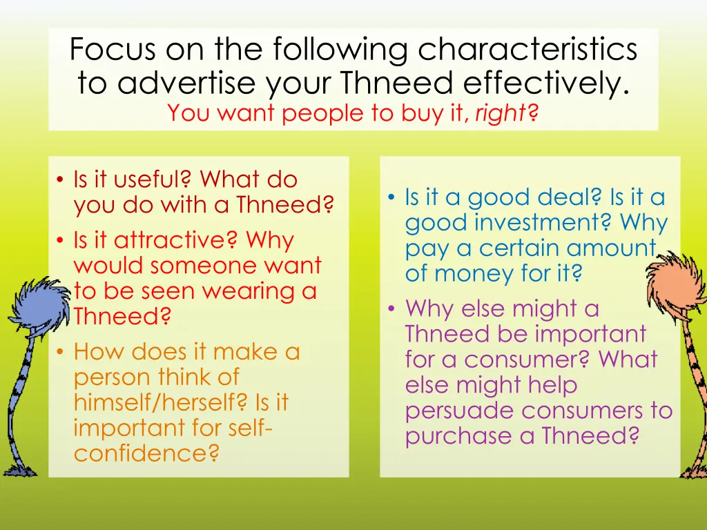 focus on the following characteristics