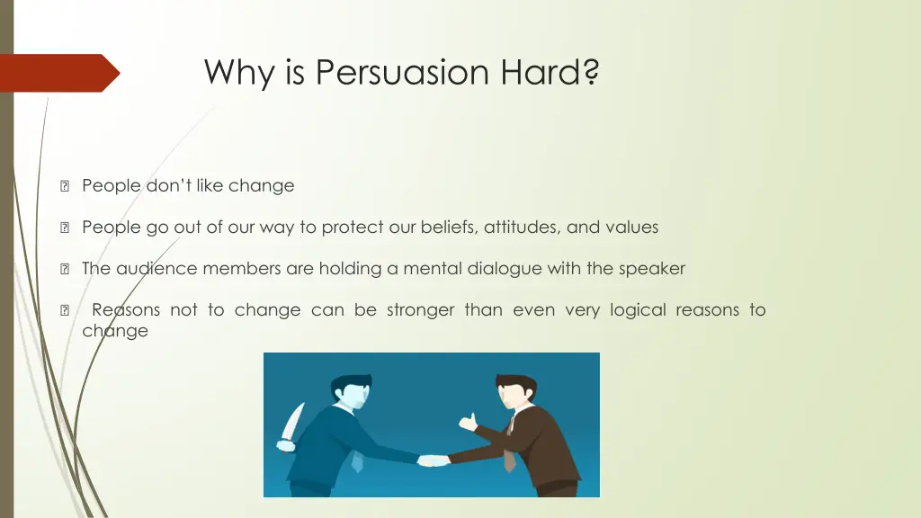 why is persuasion hard