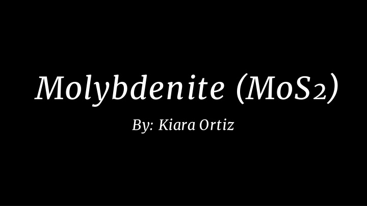 molybdenite mos 2