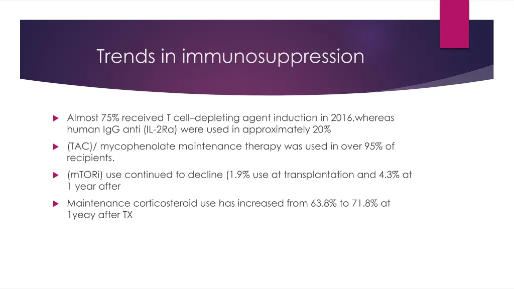 trends in immunosuppression