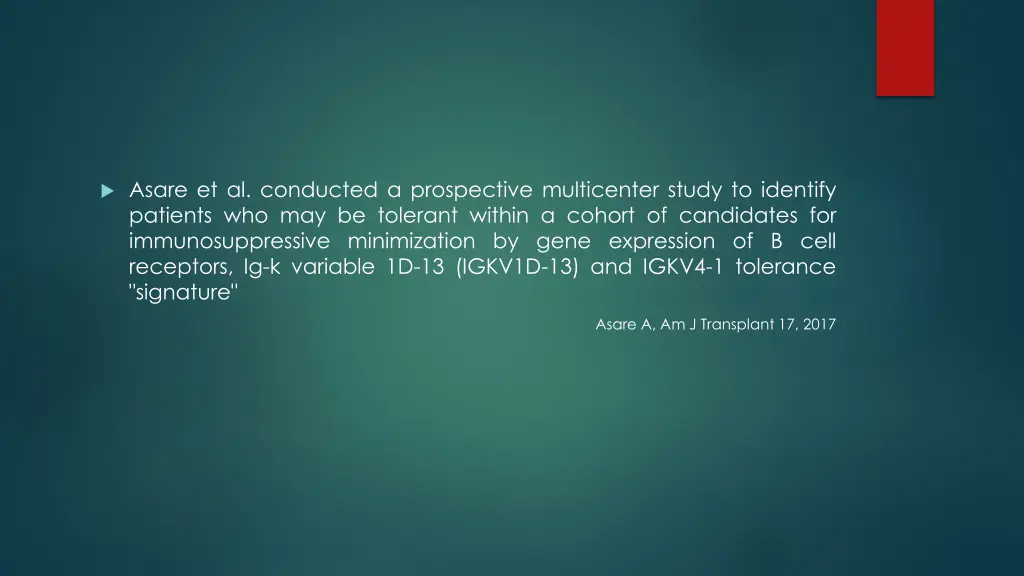 asare et al conducted a prospective multicenter