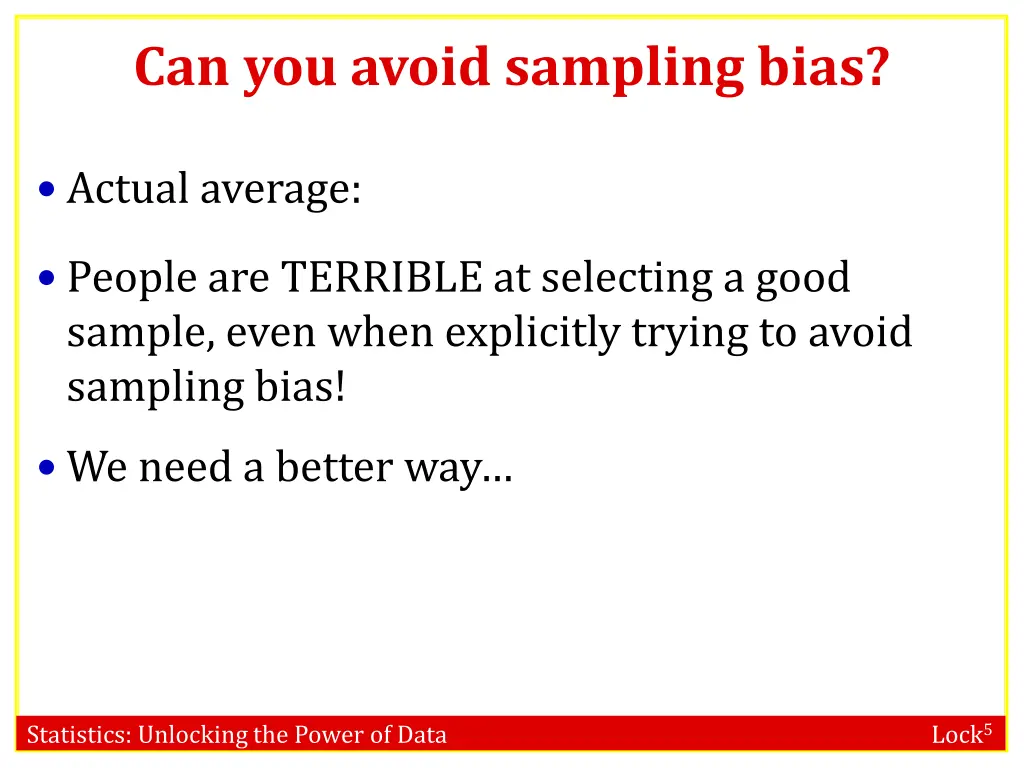 can you avoid sampling bias 1