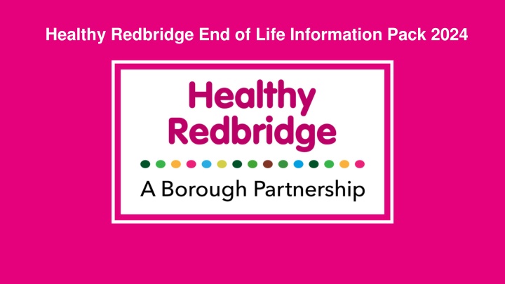 healthy redbridge end of life information pack