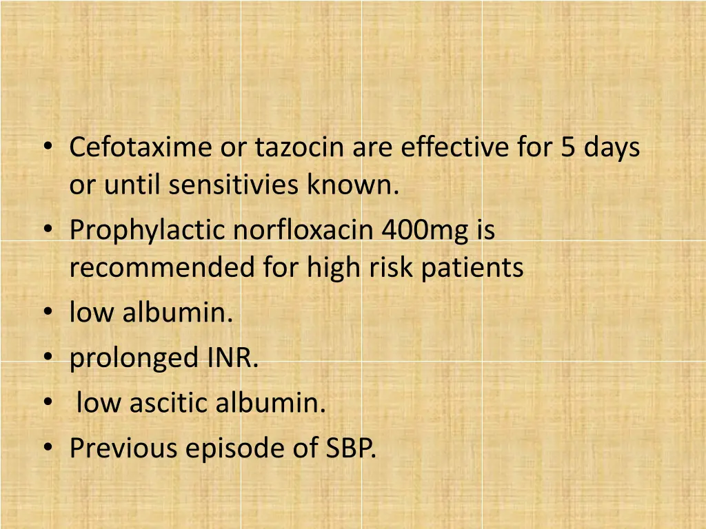 cefotaxime or tazocin are effective for 5 days