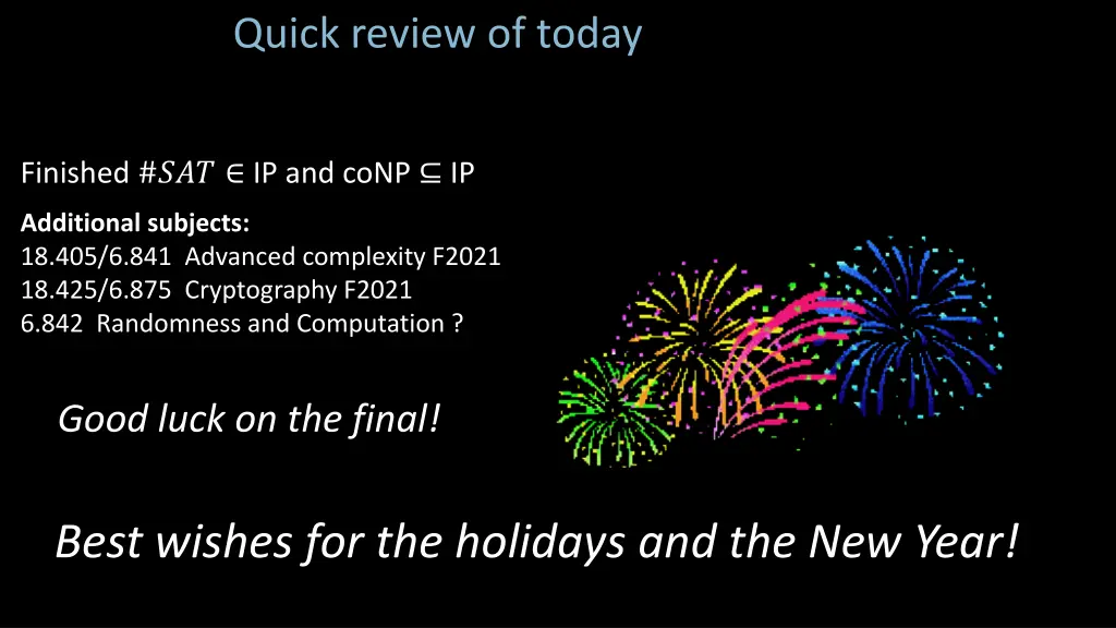 quick review of today