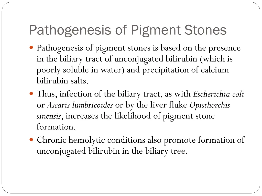 pathogenesis of pigment stones