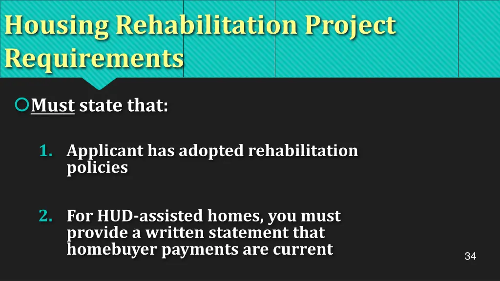 housing rehabilitation project requirements
