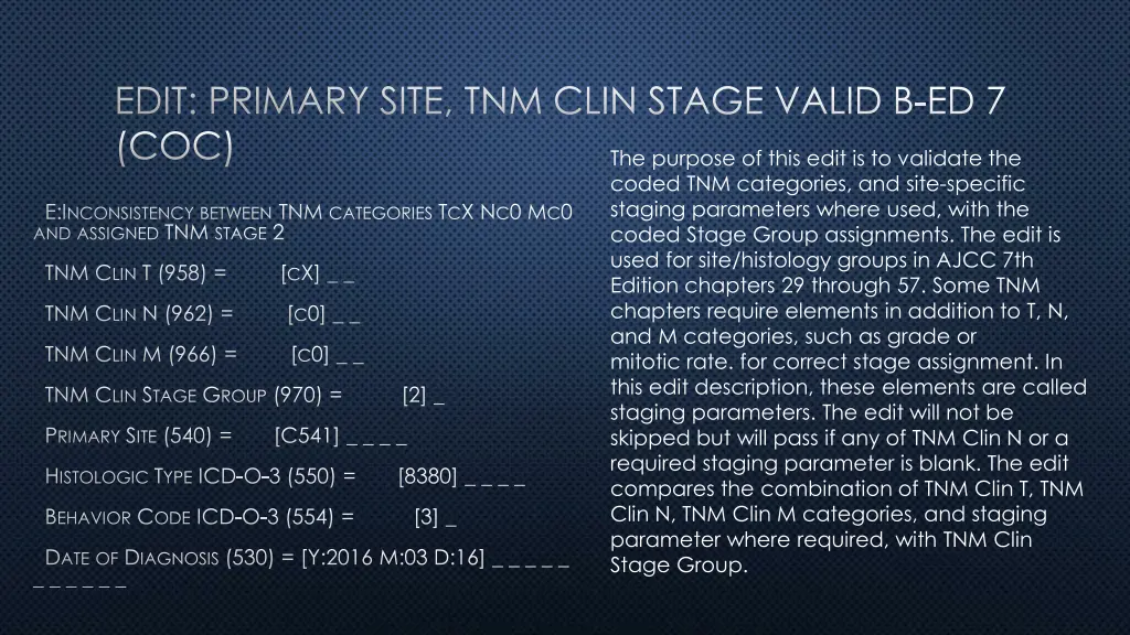 edit primary site tnm clin stage valid b ed 7 coc
