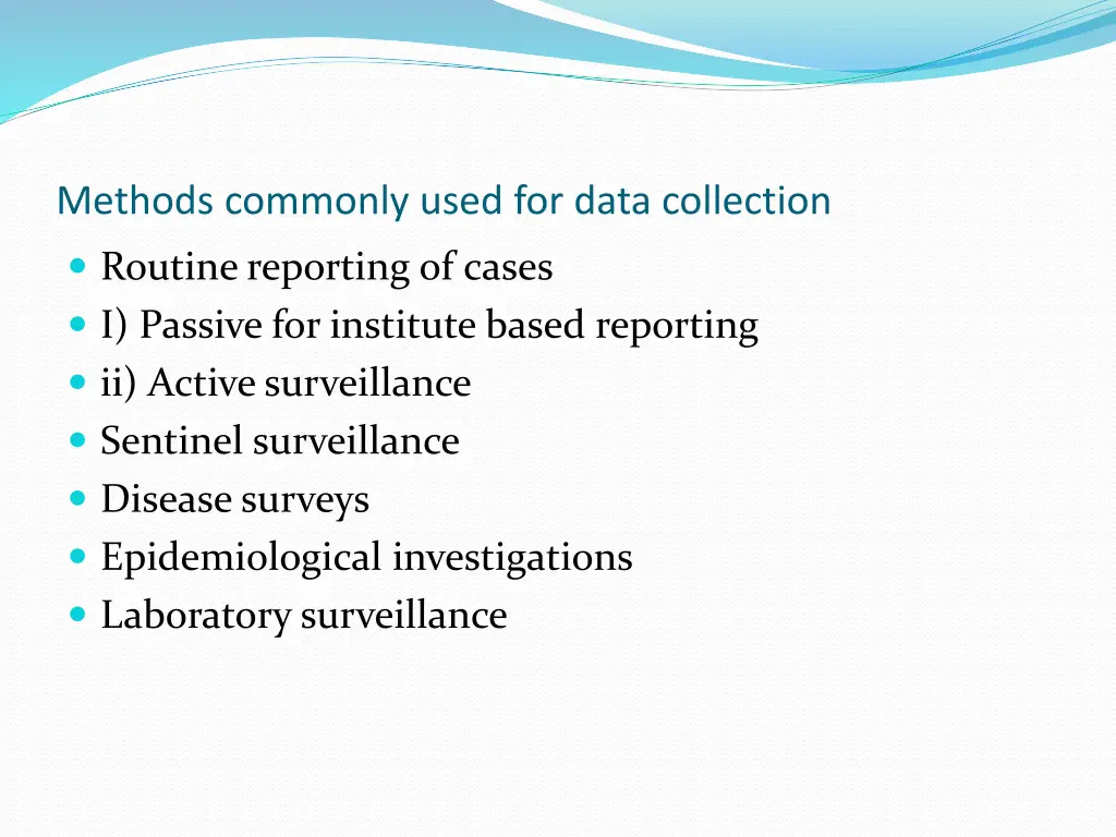methods commonly used for data collection