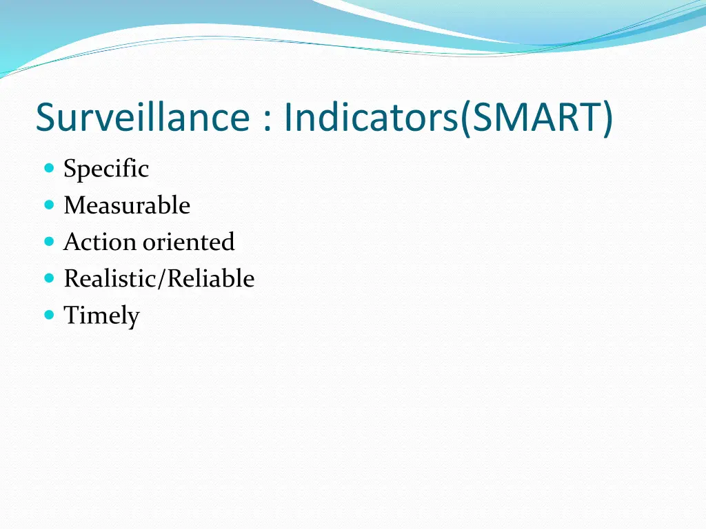 surveillance indicators smart