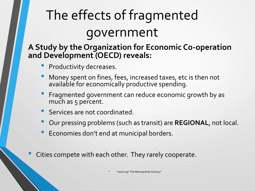 the effects of fragmented government a study
