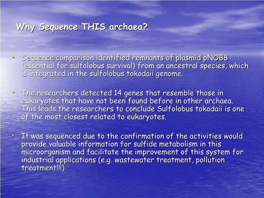 why sequence this archaea
