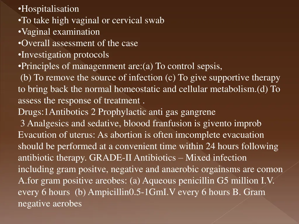 hospitalisation to take high vaginal or cervical