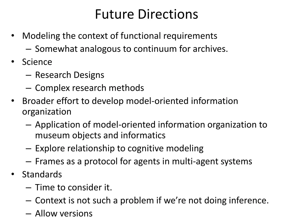 future directions
