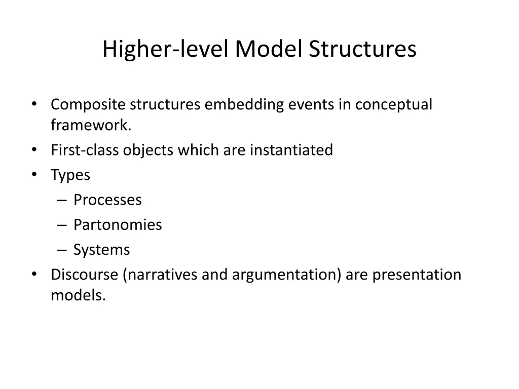 higher level model structures