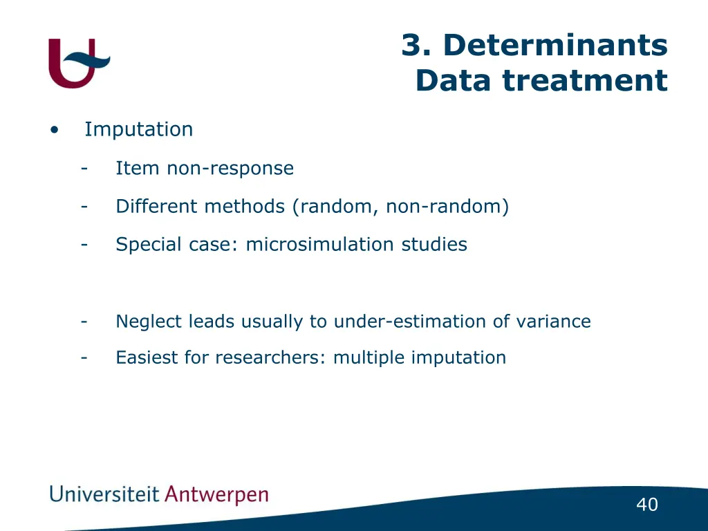 3 determinants data treatment
