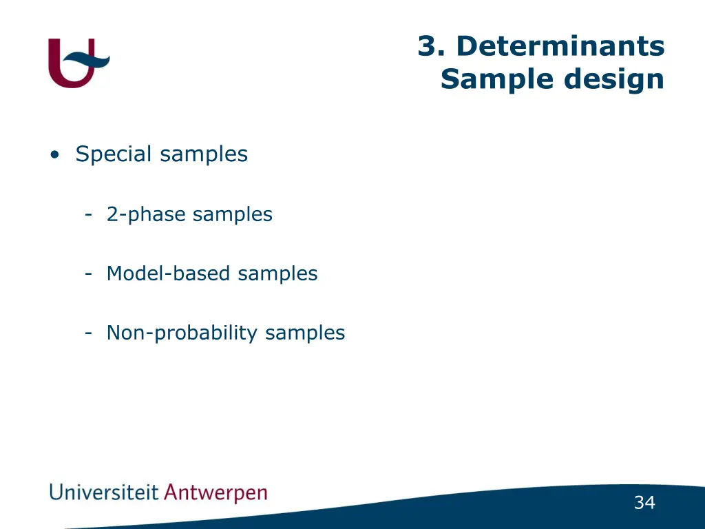 3 determinants sample design 12