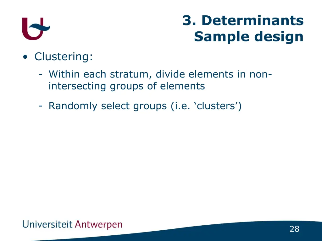 3 determinants sample design 6