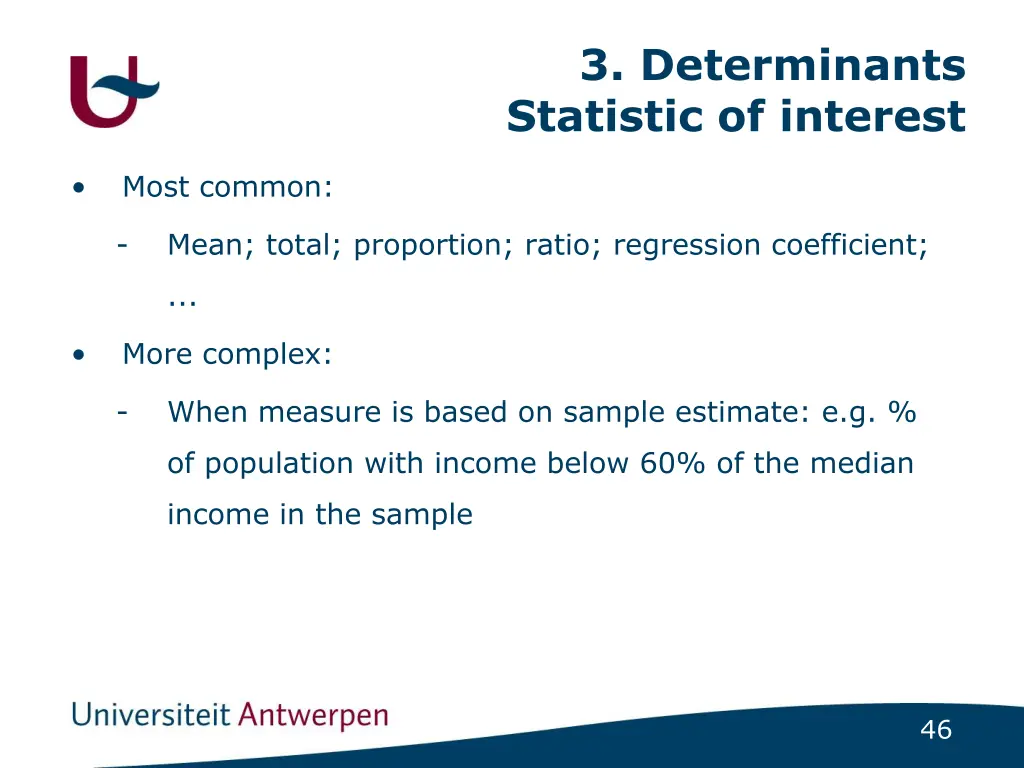 3 determinants statistic of interest