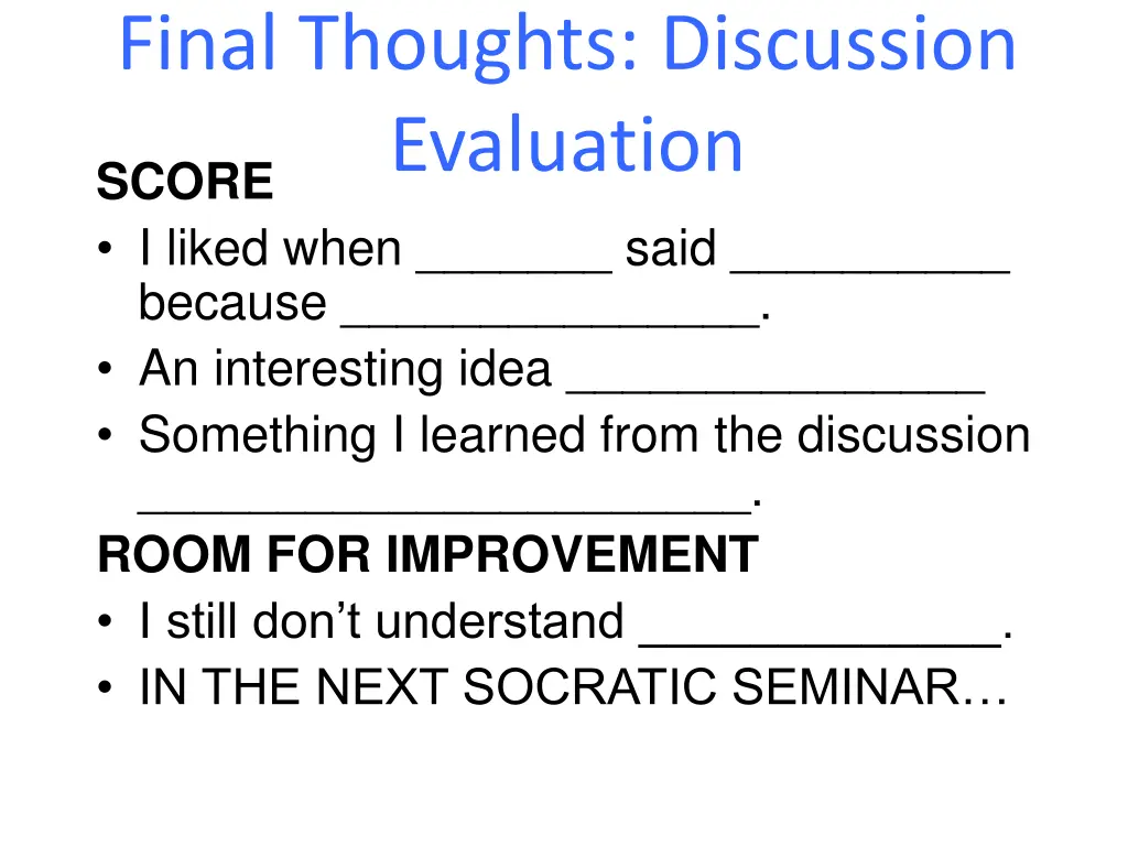 final thoughts discussion evaluation score