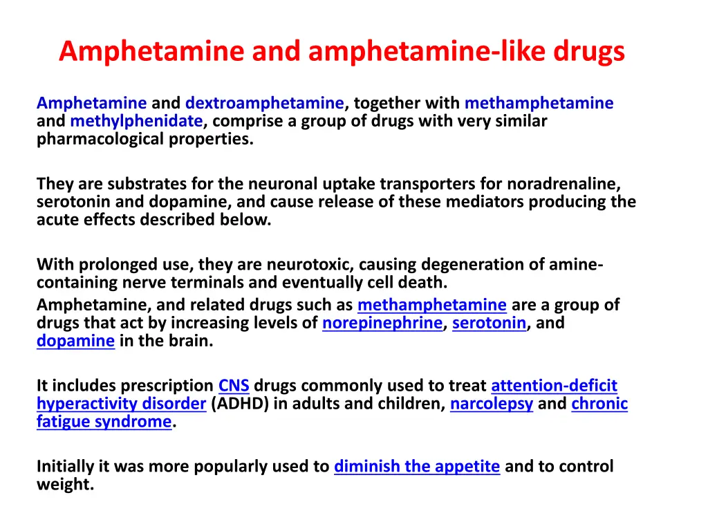 amphetamine and amphetamine like drugs