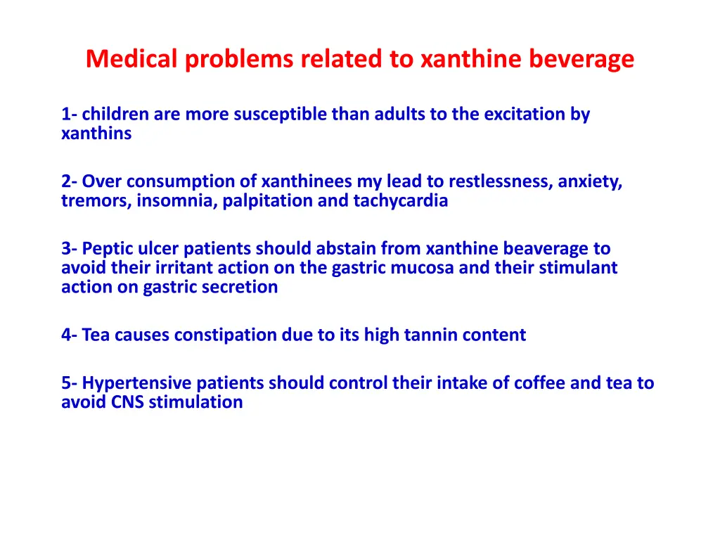 medical problems related to xanthine beverage