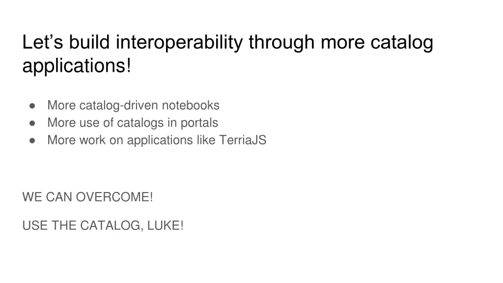 let s build interoperability through more catalog 1