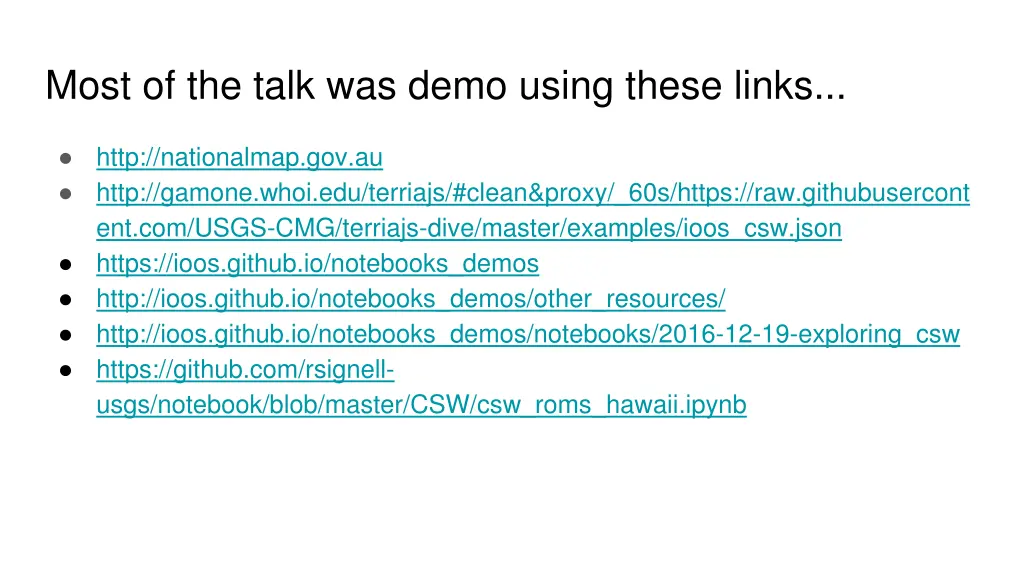 most of the talk was demo using these links