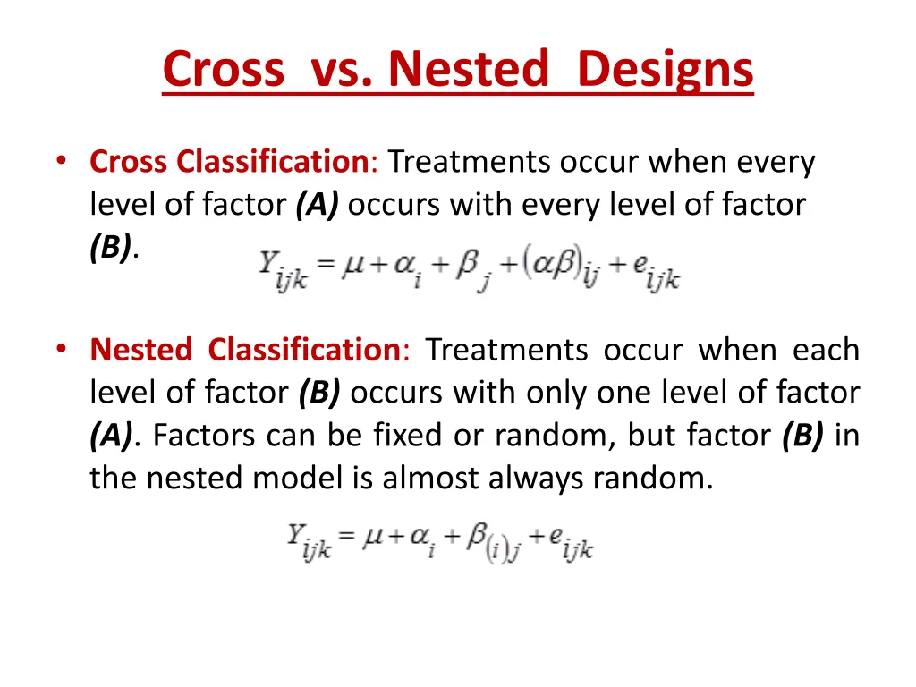 cross vs nested designs